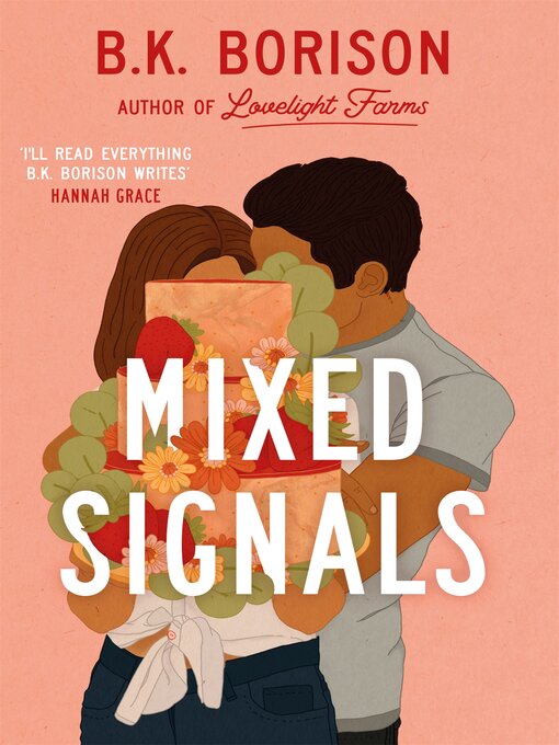Title details for Mixed Signals by B.K. Borison - Available